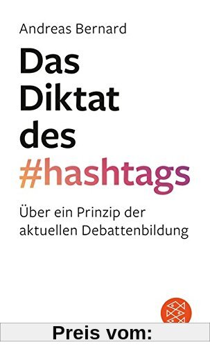 Das Diktat des Hashtags: Über ein Prinzip der aktuellen Debattenbildung